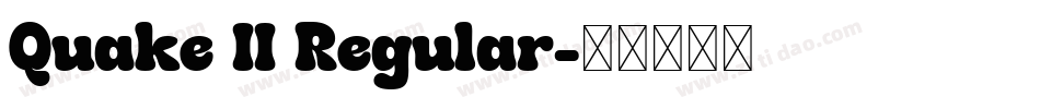 Quake II Regular字体转换